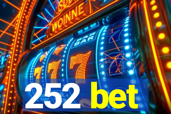 252 bet